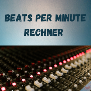 Beats per Minute Rechner